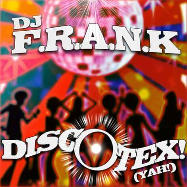 Discotex! (Yah!) - Club Mix