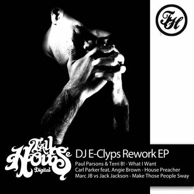 What I Want - DJ E-Clyps Remix