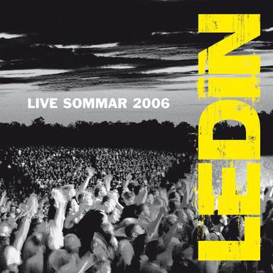 Gilla läget - Live sommar 2006