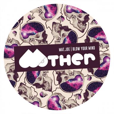 Blow Your Mind - Original Mix