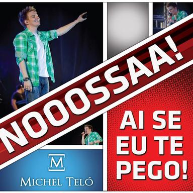 Ai se eu te pego - Original Version