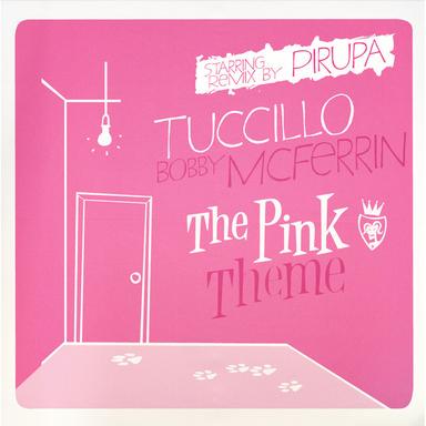 The Pink Theme (feat. Bobby McFerrin) - Pirupa Remix Dub