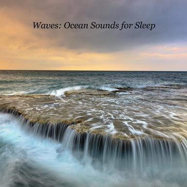 Waves: Ocean Sounds for Sleep