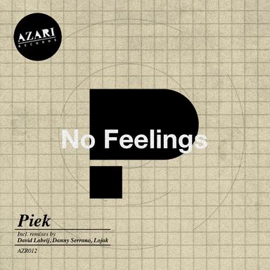 No Feelings - Original Mix