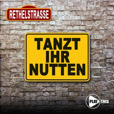Tanzt Ihr Nutten - God Radio Cut