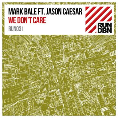 We Don't Care - Original Mix
