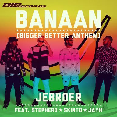 Banaan (Bigger Better Anthem) - Radio Edit