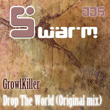 Drop The World - Original Mix
