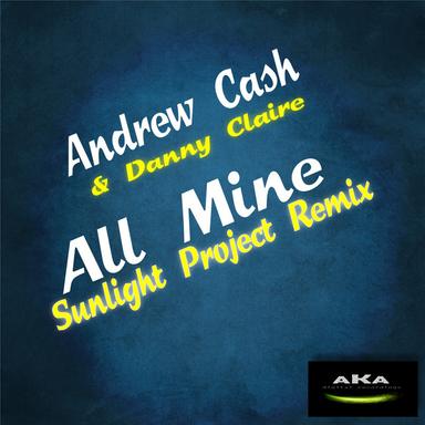 All Mine - Sunlight Project Remix