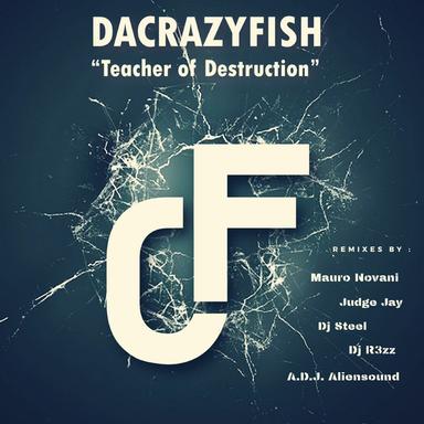 Teacher of Destruction - A.D.J. Aliensound Remix