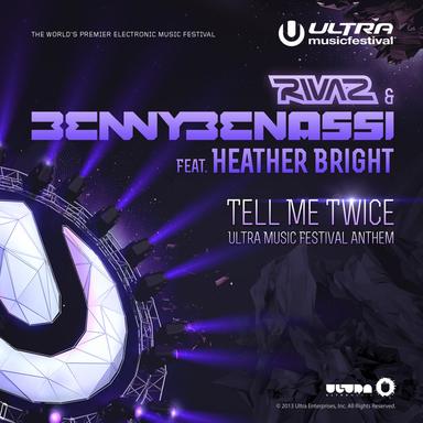 Tell Me Twice (Ultra Music Festival Anthem) - Radio Edit