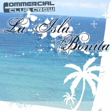 La Isla Bonita - Andy Stroke Radio Edit