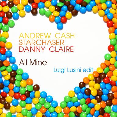 All Mine - Luigi Lusini Edit