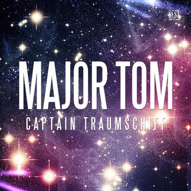 Major Tom - Völlig Losgelöst