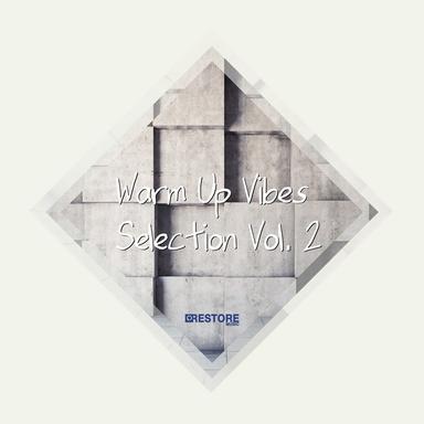 Warm Up Vibes Selection, Vol. 2