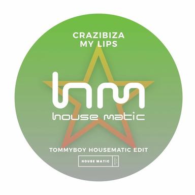 My Lips - Tommboy Housematic Mix