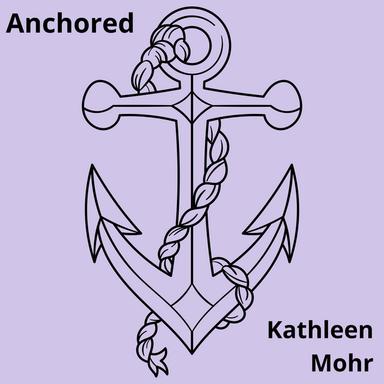 Anchored
