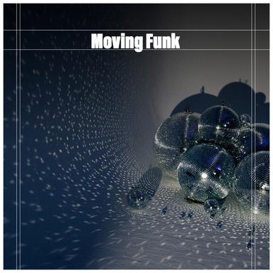 Moving Funk