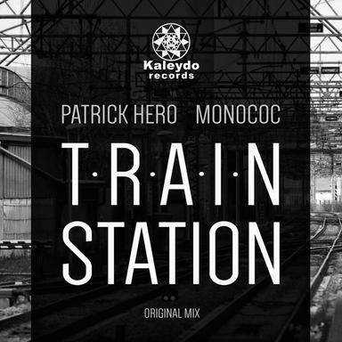 Train Station - Original Mix