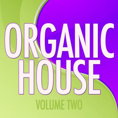 Organic House, Vol. 2