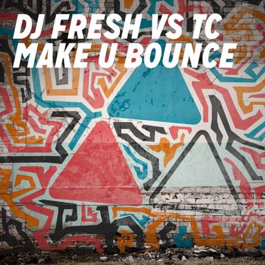 Make U Bounce - Radio Edit