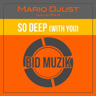 So Deep (With U) - Original Mix