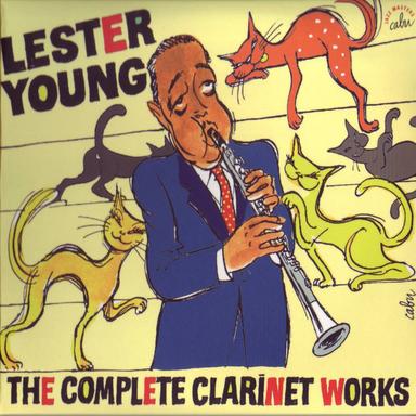 CABU Jazz Masters: Lester Young: Complete Clarinet Works