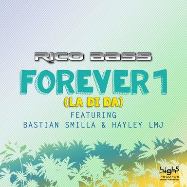 Forever 1 (La Di Da) - Radio Edit