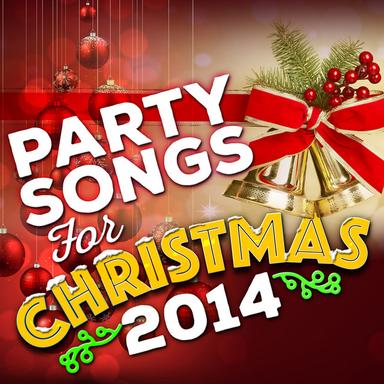 Party Songs for Christmas 2014