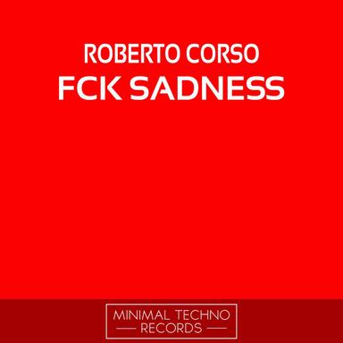 Fck Sadness - Ickarus Dj Remix