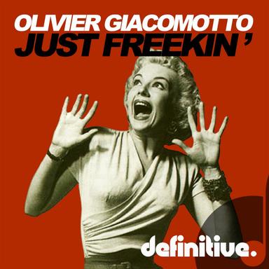 Just Freekin - Original Mix