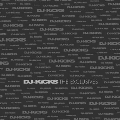 DJ-KiCKS The Exclusives