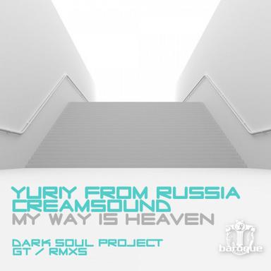 My Way Is Heaven - Dark Soul Project Remix