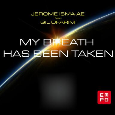 My Breath Has Been Taken - Radio Mix