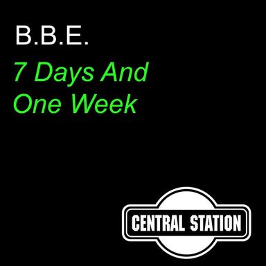 7 Days and One Week - Club Mix