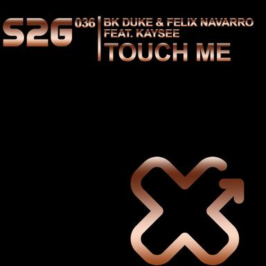 Touch Me - Philthy Phonics Remix