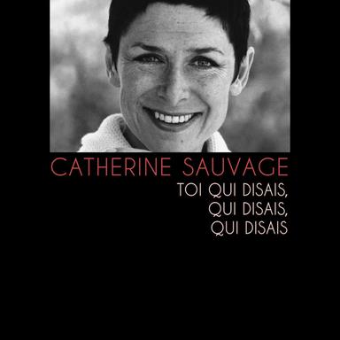 Toi qui disais, qui disais, qui disais