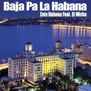 Baja Pa la Habana - Extended Version