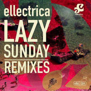 Lazy Sunday - Pavel Petrov Remix