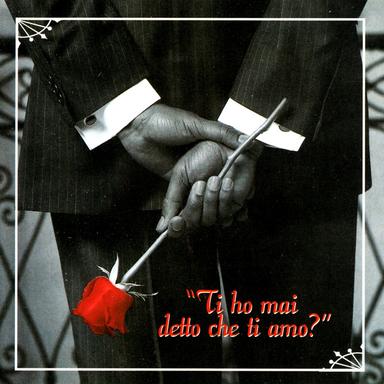 Ti Ho Mai Detto Che Ti Amo?