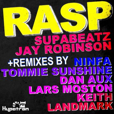 Rasp - Tommie Sunshine, Dan Aux Brooklyn Fire Remix