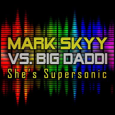 She's Supersonic