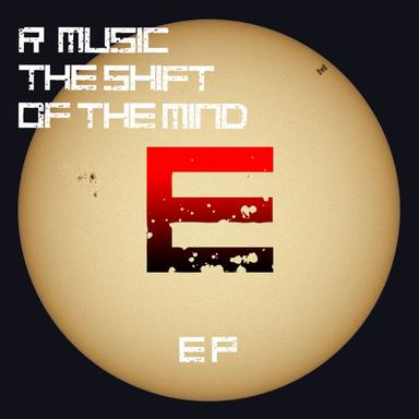 The Shift of the Mind - Original Mix
