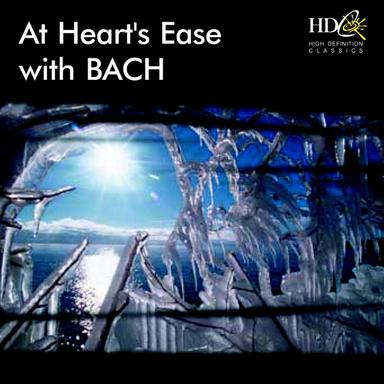 A Heart's Ease With Bach