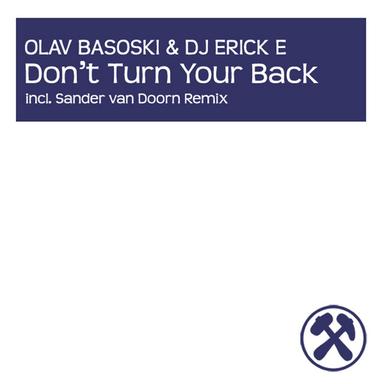 Don't Turn Your Back - Olav Basoski Remix