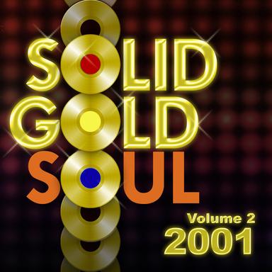 Solid Gold Soul 2001 Vol.2