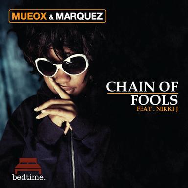 Chain Of Fools feat. Nikki J - X Radio Edit