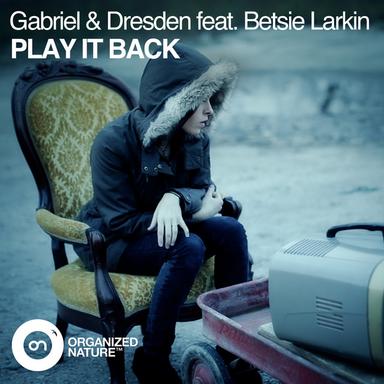 Play It Back - Gabriel & Dresden Sunrise Mix
