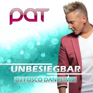 Unbesiegbar - DJ Fosco Dance Edit