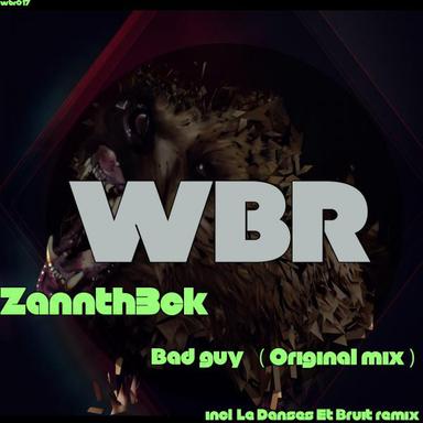 Bad Guy - Original Mix